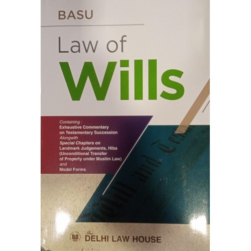 Basu's Law of Wills by Delhi Law House [HB Edition 2024]